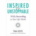 How to Wildly Succeed in Your Life’s Work